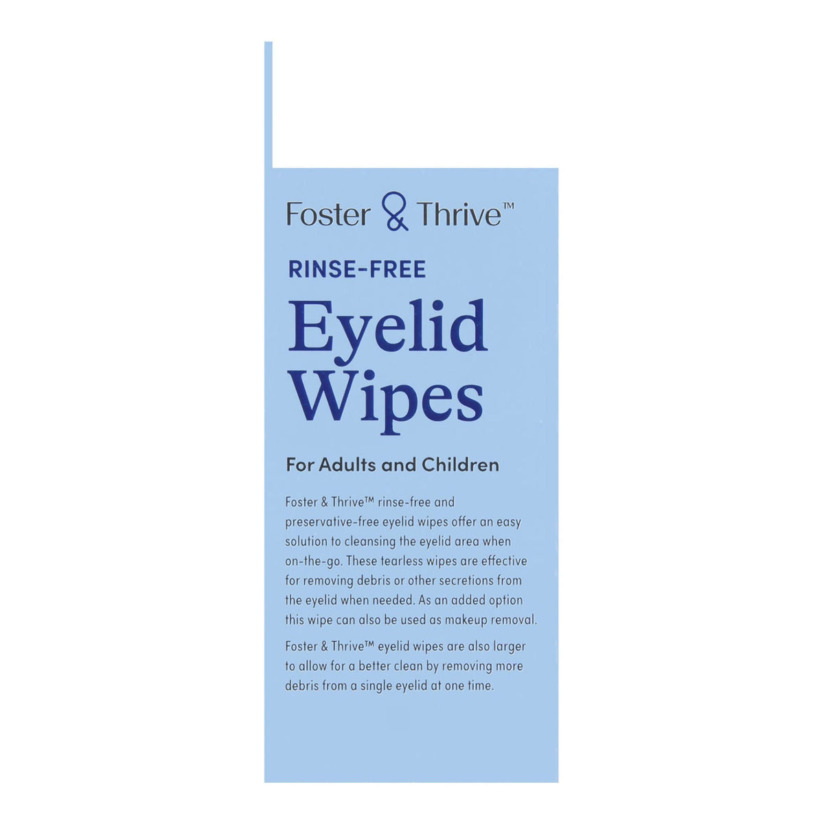 Foster & Thrive Rinse-Free Eyelid Wipes, Hypoallergenic, Gentle Cleansing - 01093995820 - LL Medico