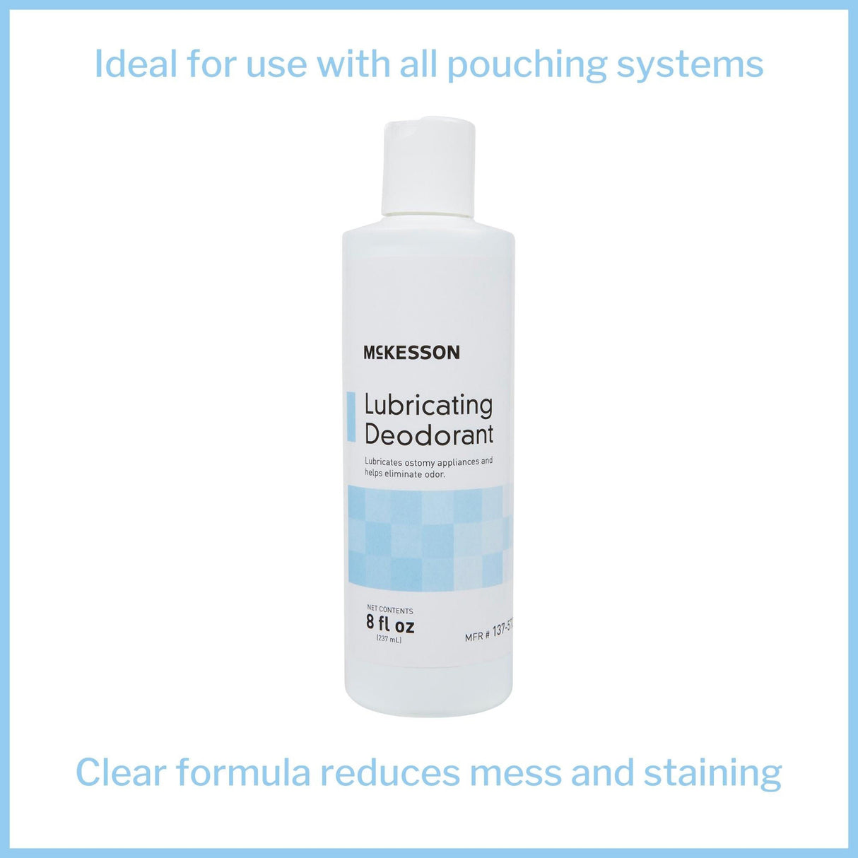 McKesson Lubricating Ostomy Appliance Deodorant, 8-ounce squeeze bottle - 137-5721-Single - LL Medico