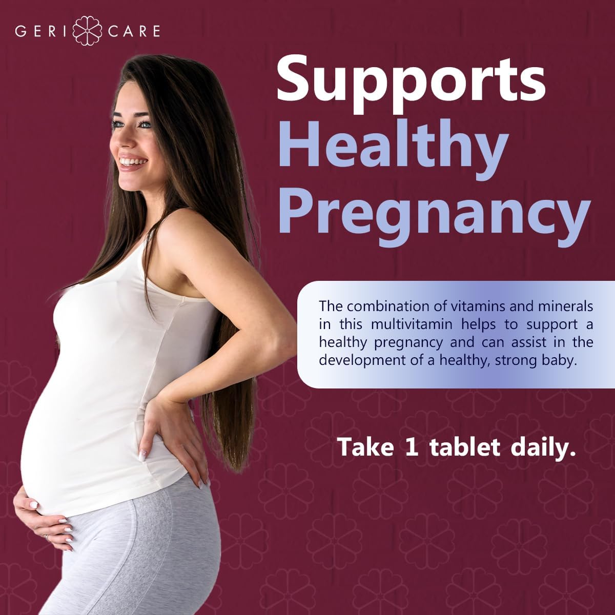 A smiling pregnant woman stands sideways, holding her belly. Text: Supports Healthy Pregnancy. Take 1 HEALTHSTAR Prenatal Vitamin Supplement by Geri-Care daily—formulated with folic acid and key nutrients for pregnancy nutrition and a strong baby.