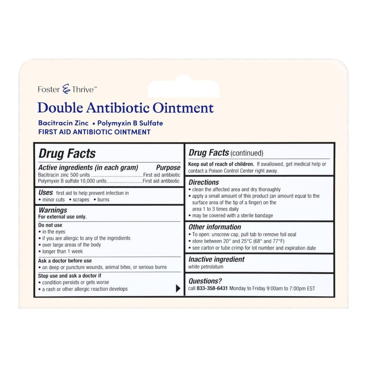 Foster & Thrive Double Antibiotic Ointment, Bacitracin Zinc Polymyxin B Sulfate, 500 IU - 10,000 IU / Gram, 1 oz Tube - 70677121201 - LL Medico