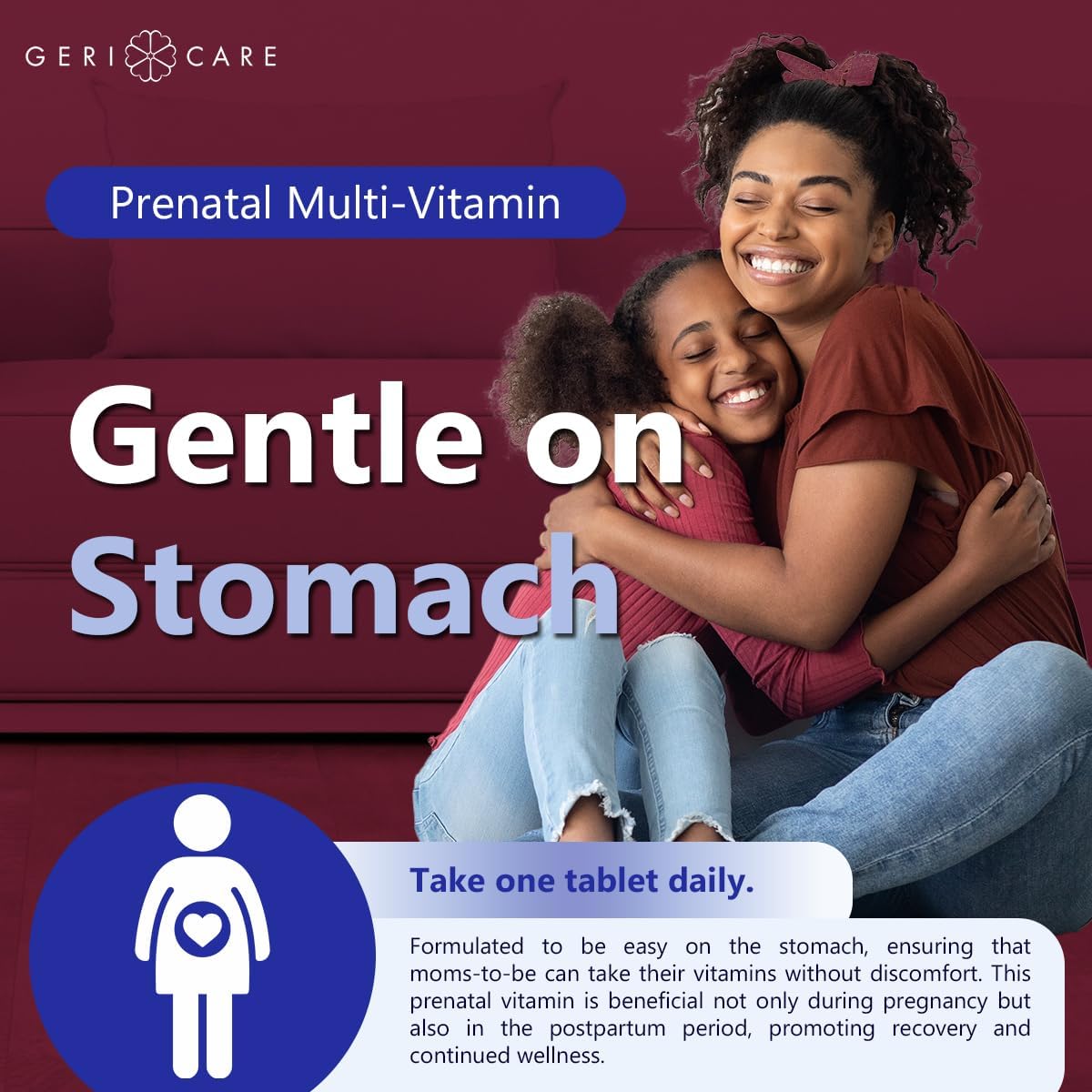 A smiling pregnant woman hugs a young girl on a couch. The text reads: Geri-Care HEALTHSTAR Prenatal Vitamin Supplement—easy to digest, gentle on the stomach, and essential for pregnancy nutrition before and after birth.