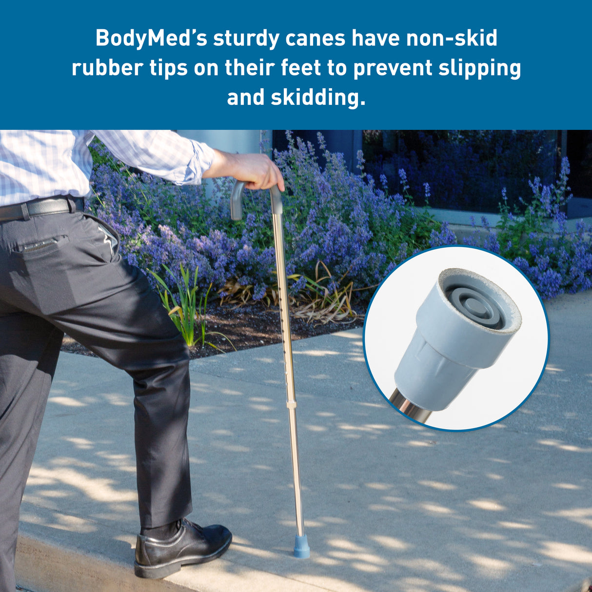 A person uses the BodyMed Round Handle Cane, Aluminum, Adjustable Height, on a sidewalk. A close-up highlights its nonskid rubber tip. Text above notes the BodyMed cane’s non-slip feature for added stability and slip prevention.