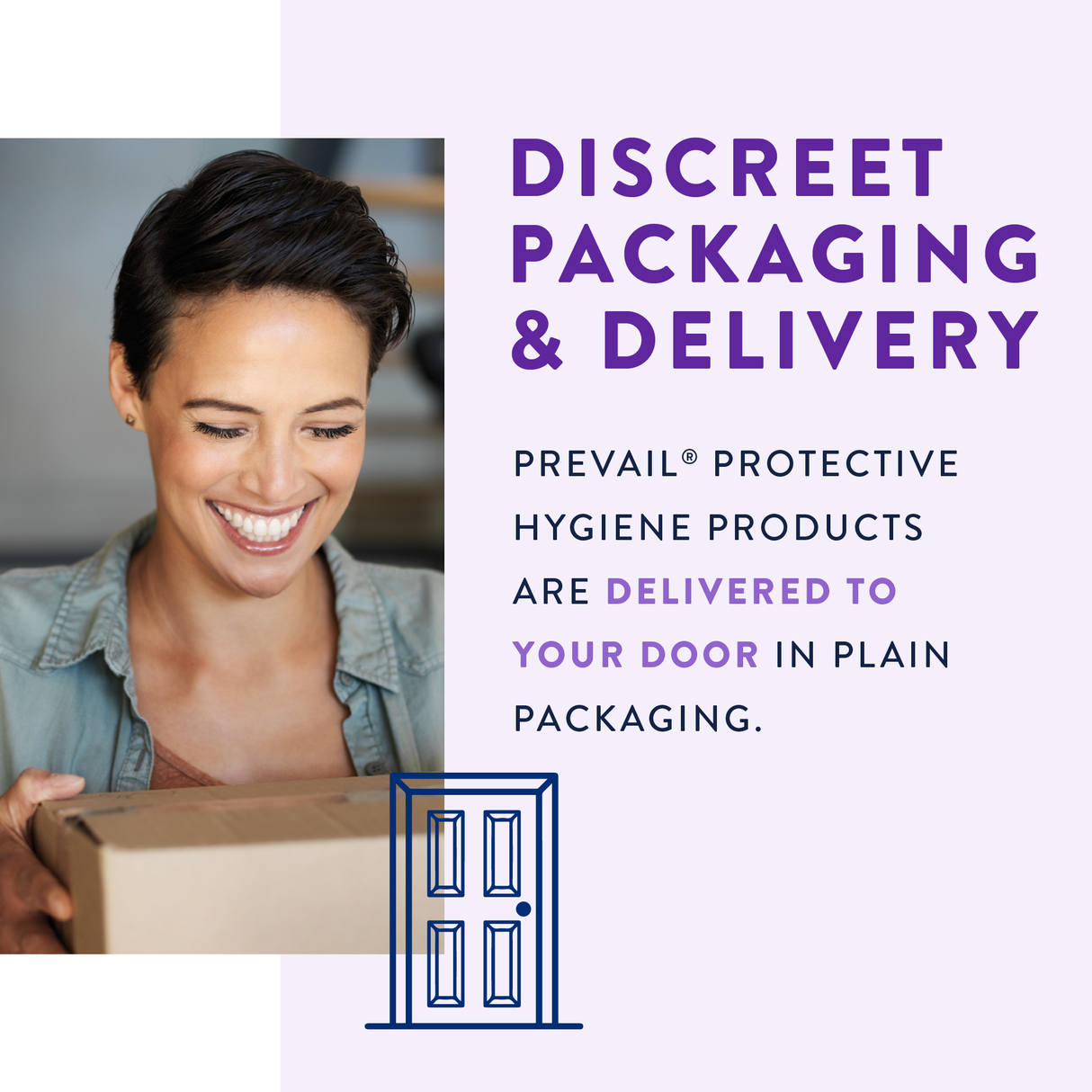 A smiling woman opens a cardboard box. To the right, text reads: Discreet Packaging & Delivery. Prevail Premium Quilted Adult Washcloths arrive at your door in plain packaging. An icon of a door appears below the text.