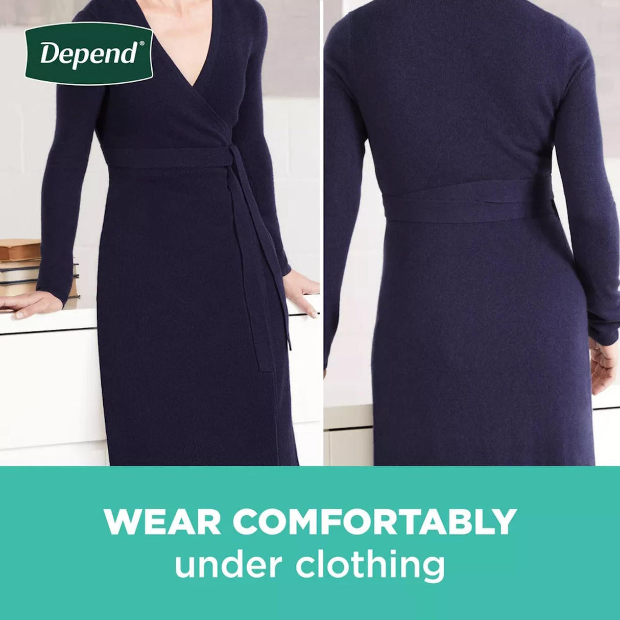 A person in a dark blue wrap dress is shown from front and back. The text reads, Depend Maximum Protection Briefs with Tabs. Discreetly worn under fitted clothes, they offer maximum absorbency for confident comfort.