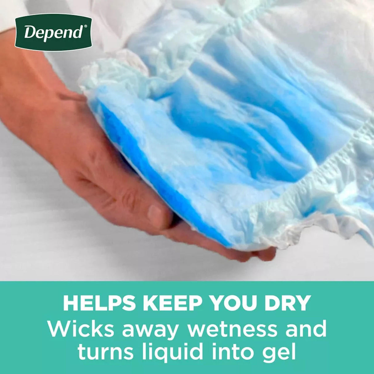 A hand holds a Depend Maximum Protection Brief with Tabs, showing a blue absorbent core. Text: HELPS KEEP YOU DRY. Wicks away wetness and turns liquid into gel. The Depend logo is in the top left corner.