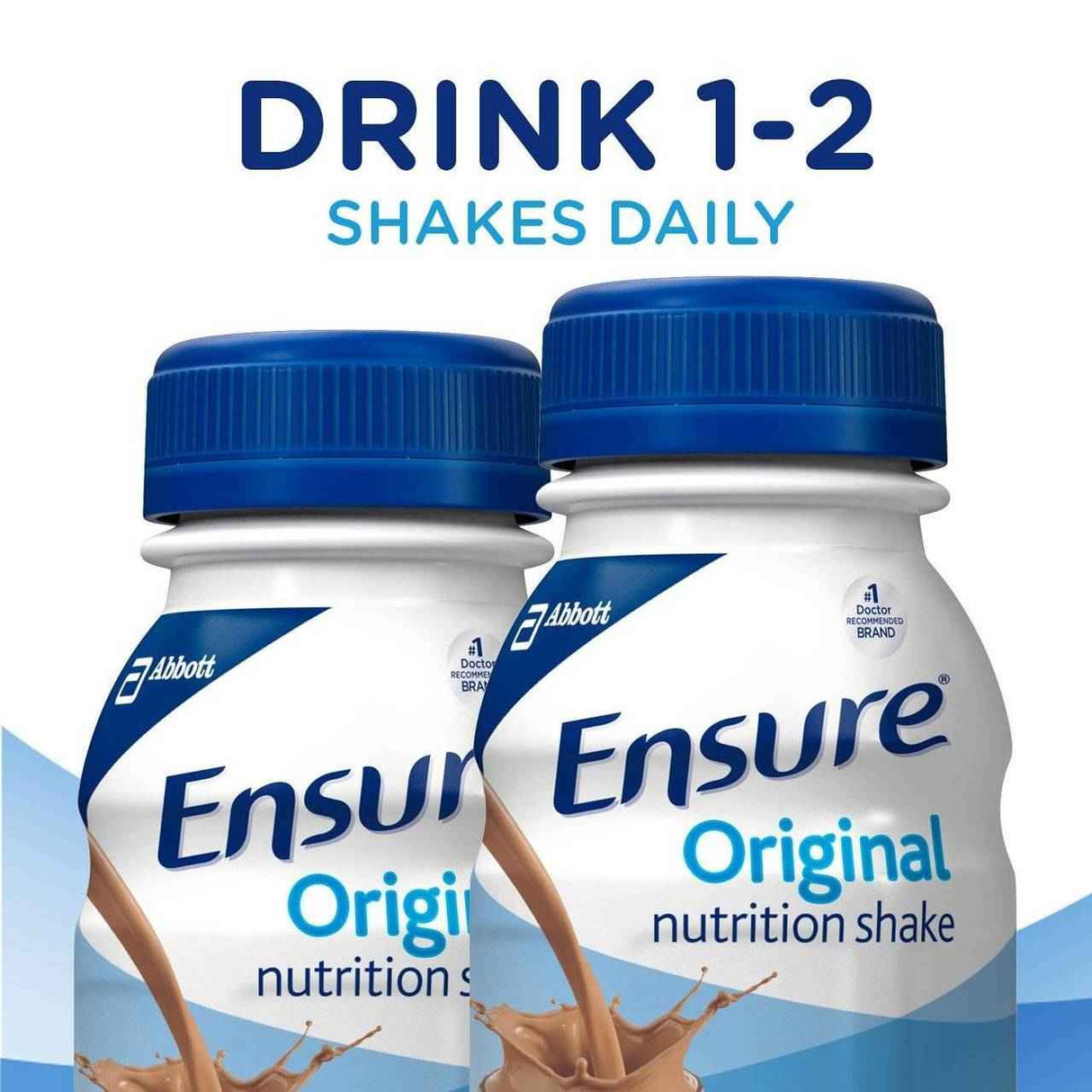 Two bottles of Ensure Original Nutritional Shake, Milk Chocolate, 8 oz by Abbott Nutrition are shown with blue caps. The image highlights “DRINK 1-2 SHAKES DAILY” and features milk chocolate shakes for complete, balanced nutrition.