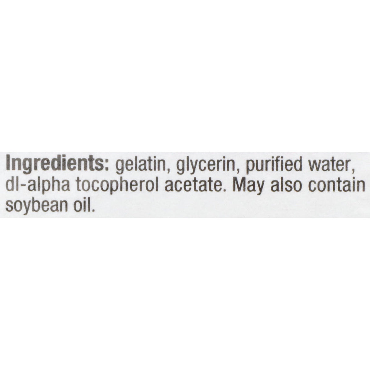 McKesson Geri-Care Vitamin E Supplement 400 IU softgels contain gelatin, glycerin, purified water, and dl-alpha tocopherol acetate; may also contain soybean oil.