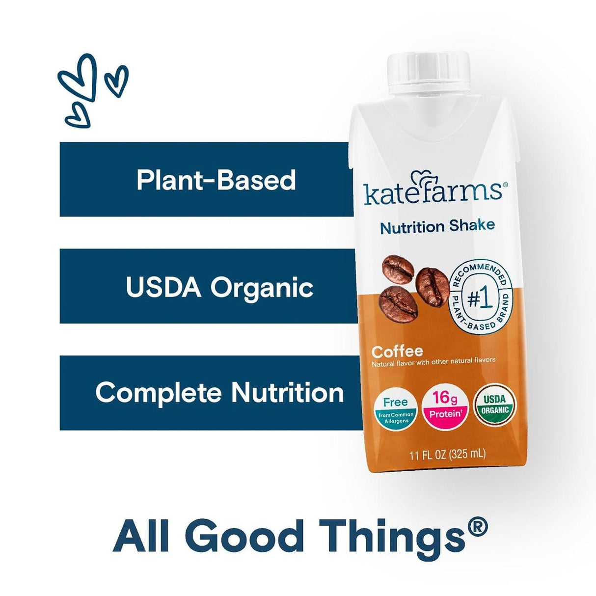 A carton of Kate Farms Nutrition Shake, Coffee, Case/12 is shown. This vegan, plant-based shake offers complete nutrition with 16g organic pea protein, is USDA organic, and free of dairy, soy & gluten. “All Good Things” appears below.