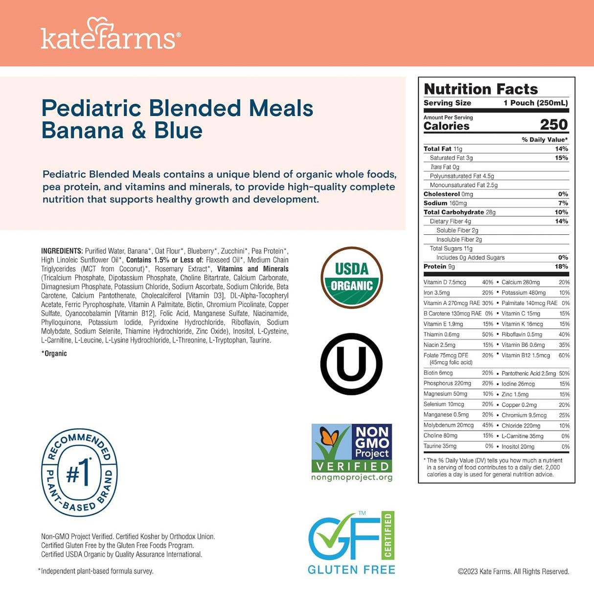 Kate Farms Pediatric Blended Meals, Banana & Blueberry, offers organic nutrition for tube feeding or blended meals in kids. Certified USDA Organic, Non-GMO Project Verified, and Gluten Free. Available as a case of 12.