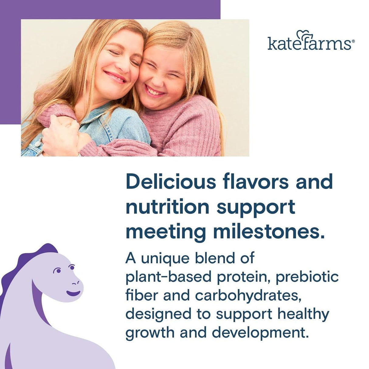 A mother and daughter smile and hug, with text highlighting Kate Farms Pediatric Peptide Formula 1.0, Vanilla—a nutritious, plant-based formula for healthy growth. A purple cartoon dinosaur appears in the bottom left corner.