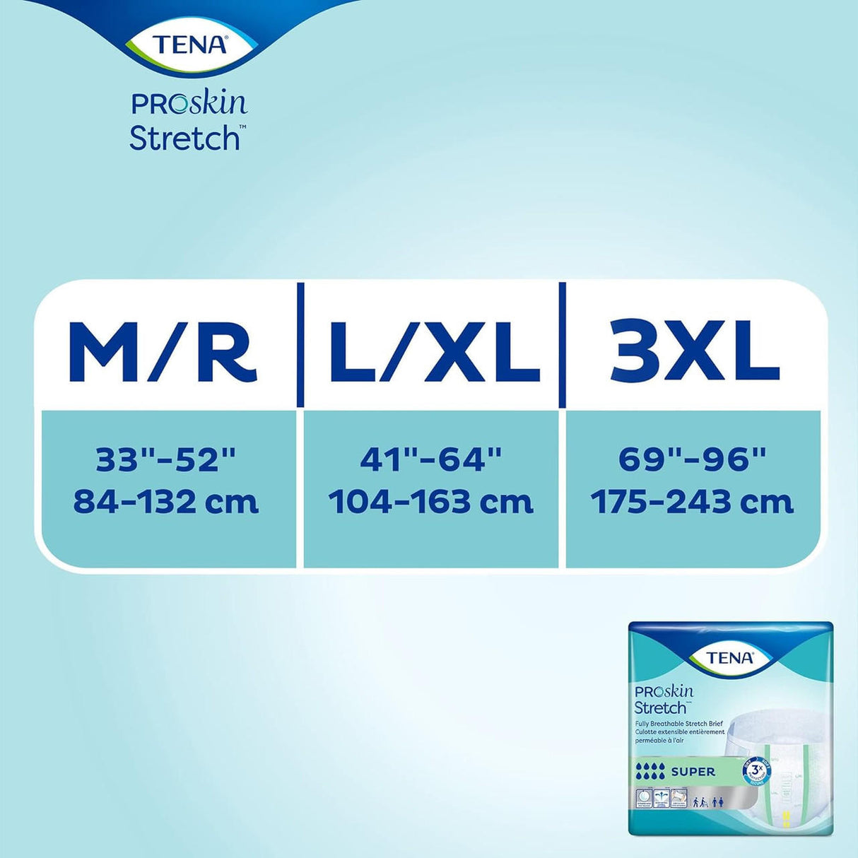 A chart displays TENA ProSkin Stretch Super Briefs sizes: M/R (33-52 in/84-132 cm), L/XL (41-64 in/104-163 cm), 3XL (69-96 in/175-243 cm), plus package image—TENA briefs are ideal for overnight incontinence protection.