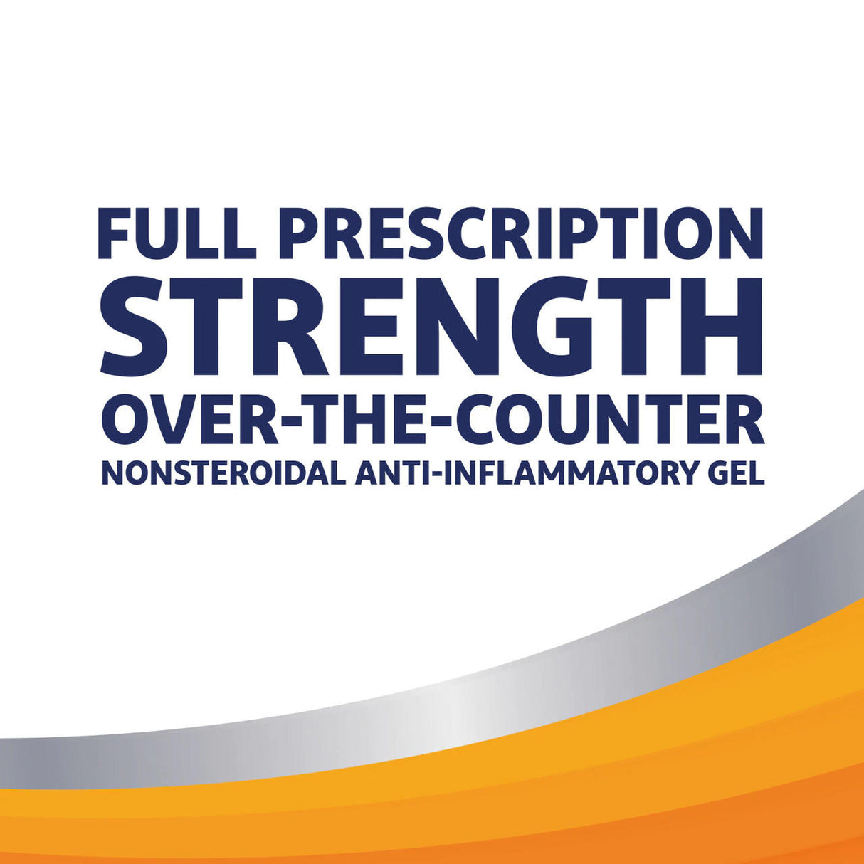 Text that reads: Voltaren Topical Arthritis Pain Relief Gel, a full prescription strength over-the-counter topical NSAID by Voltaren, for arthritis pain relief with a white background and curved orange and silver stripes along the bottom edge.